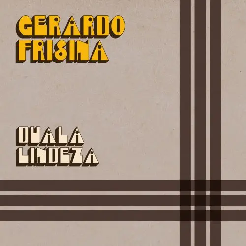 GERARDO FRISINA / ジェラルド・フリジーナ / DUALA / LINDEZA