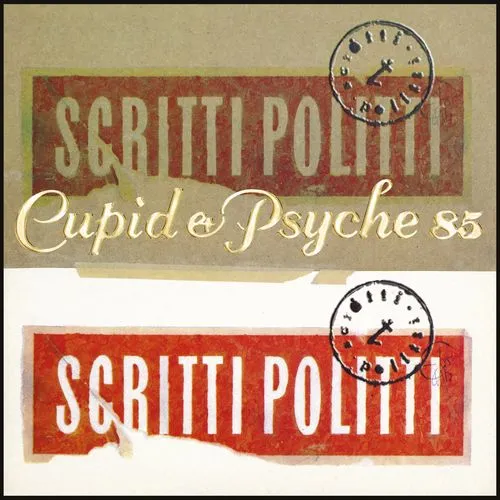 SCRITTI POLITTI / スクリッティ・ポリッティ / キューピッド・アンド・サイケ85(リマスター・デラックス・エディション)