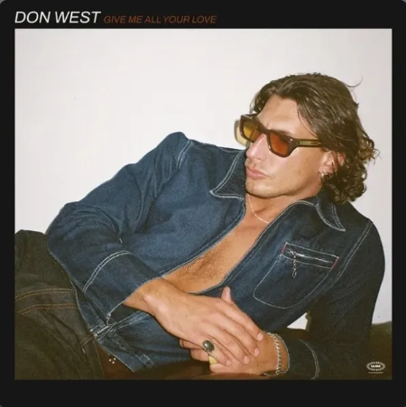 DON WEST / GIVE ME ALL YOUR LOVE (LP)