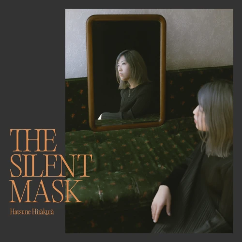 HATSUNE HIRAKURA / 平倉初音 / The Silent Mask / サイレントマスク