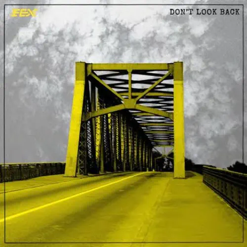 FEX (POST PUNK) / DON'T LOOK BACK / ドント・ルック・バック