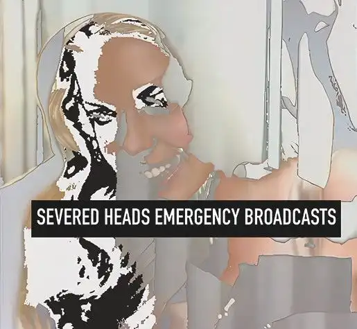SEVERED HEADS / セヴァード・ヘッズ / EMERGENCY BROADCASTS / I TASTE D KING [CD]