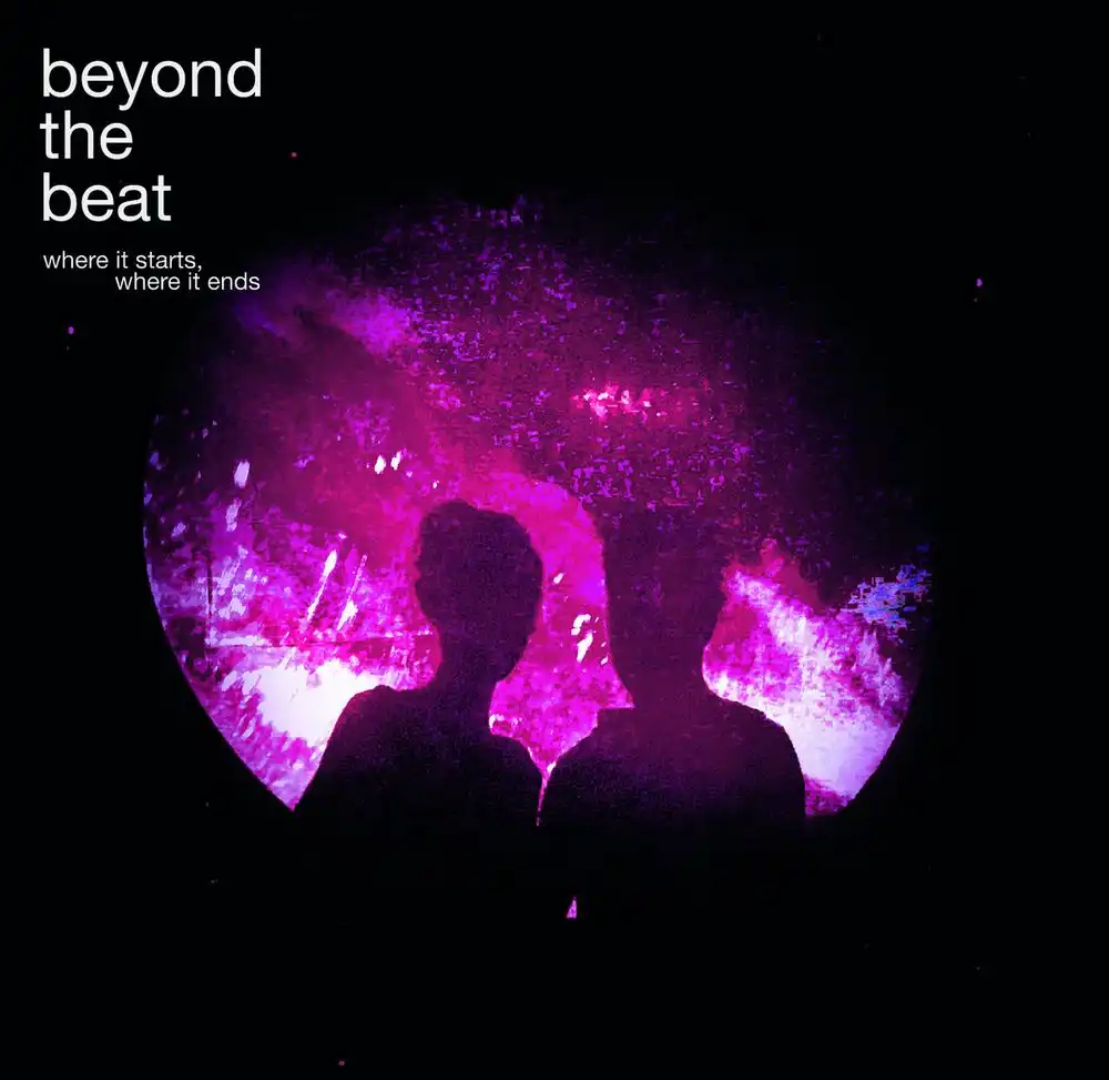 BEYOND THE BEAT / WHERE IT STARTS, WHERE IT ENDS [CD]