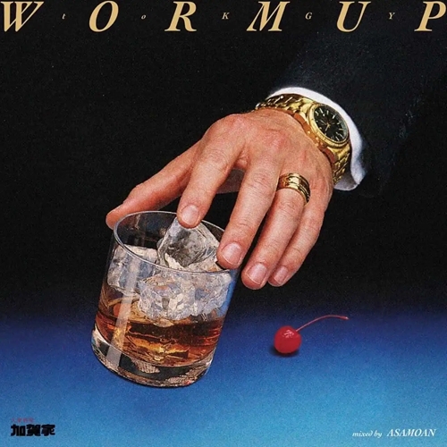 WORMUP TO KGY (CDR)/Asamoan/松本・加賀家をイメージした70s SOUL MIX