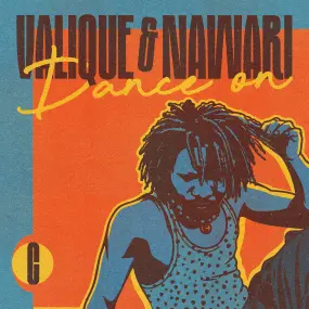 VALIQUE & NAWARI / ヴァリク & ナワリ / DANCE ON
