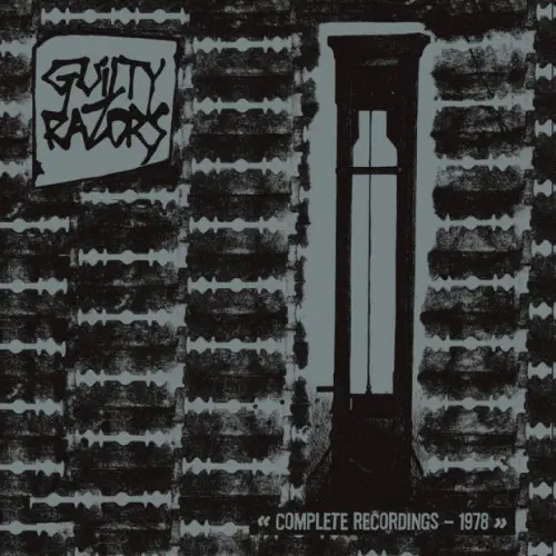 GUILTY RAZORS / ギルティー・レイザーズ / COMPLETE RECORDINGS - 1978 (LP)