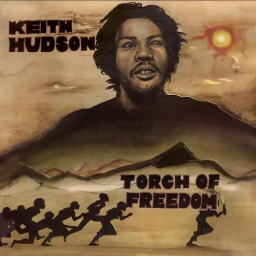 KEITH HUDSON / キース・ハドソン / TORCH OF FREEDOM 