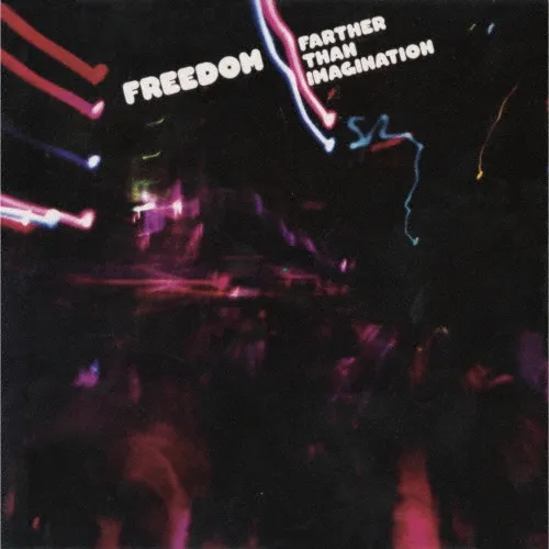 FREEDOM (SOUL) / フリーダム / ファーザー・ザン・イマジネイション +7