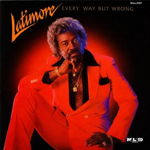 LATIMORE / ラティモア / エヴリ・ウェイ・バット・ロング