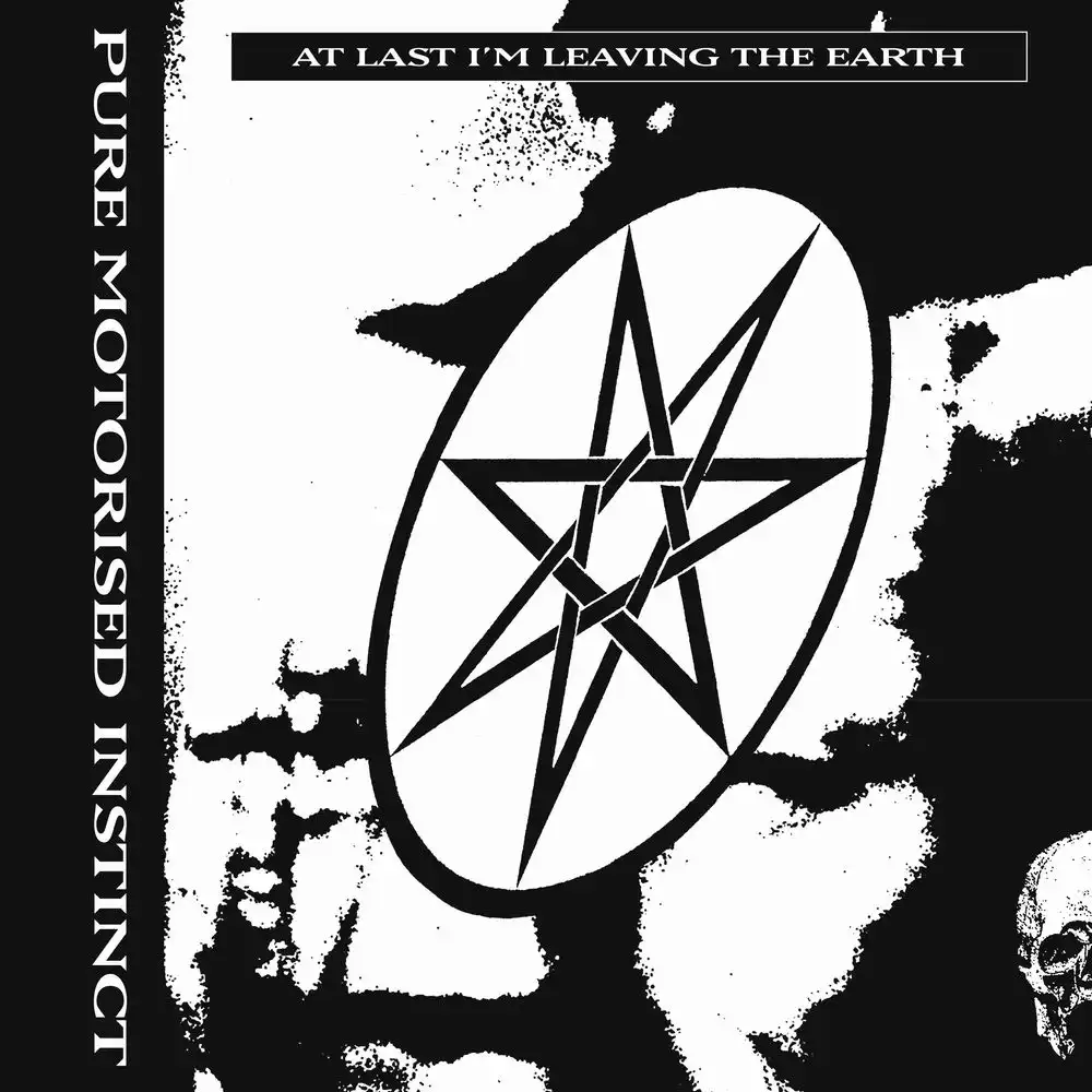 PURE MOTORISED INSTINCT / AT LAST I'M LEAVING THE EARTH [CD]