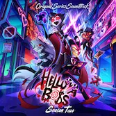 ORIGINAL SOUNDTRACK / オリジナル・サウンドトラック / Helluva Boss: Season 2 (Original Soundtrack)