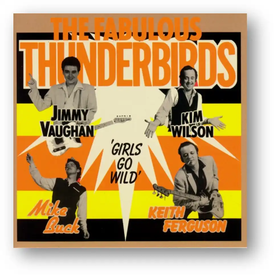 FABULOUS THUNDERBIRDS / ファビュラス・サンダーバーズ / GIRLS GO WILD (BLUE VINYL LP)