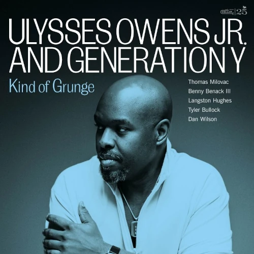 ULYSSES OWENS JR. / Kind Of Grunge
