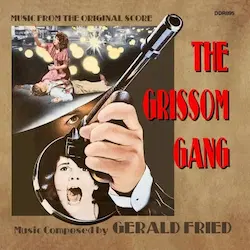 GRISSOM GANG/GERALD FRIED/ジェラルド・フリード/実在のバーカー