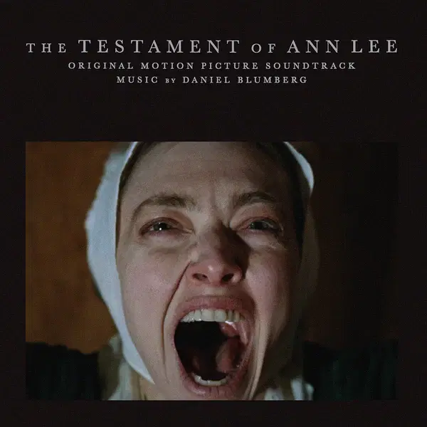 DANIEL BLUMBERG / THE TESTAMENT OF ANN LEE