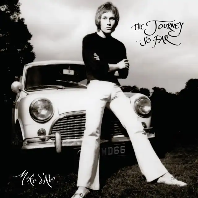 MIKE D'ABO / マイク・ダボ / THE JOURNEY... SO FAR (EXPANDED EDITION) (CD)