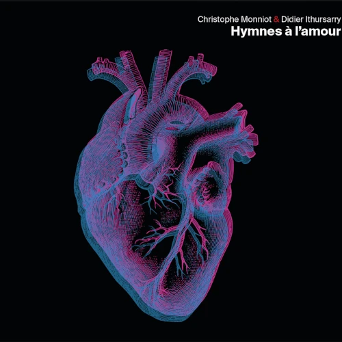 CHRISTOPHE MONNIOT / クリストフ・モニオ / Hymnes A L’Amour