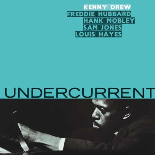 KENNY DREW / ケニー・ドリュー / Undercurrent(LP/180G)