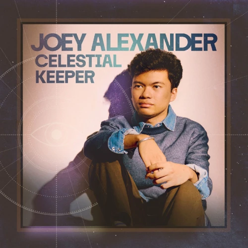 JOEY ALEXANDER / ジョーイ・アレキサンダー / セレスティアル・キーパー