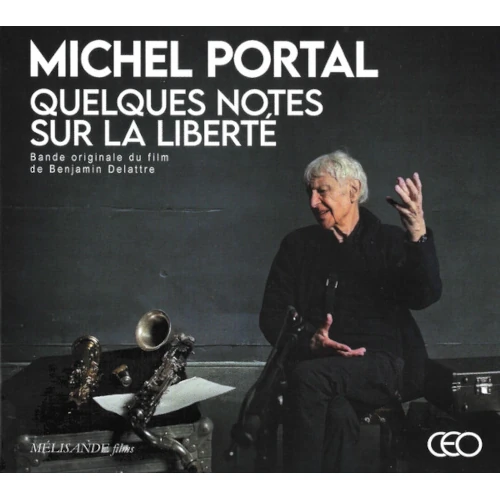 MICHEL PORTAL / ミシェル・ポルタル / Quelques Notes Sur La Liberté