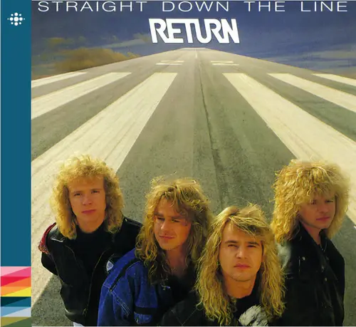 RETURN / STRAIGHT DOWN THE LINE
