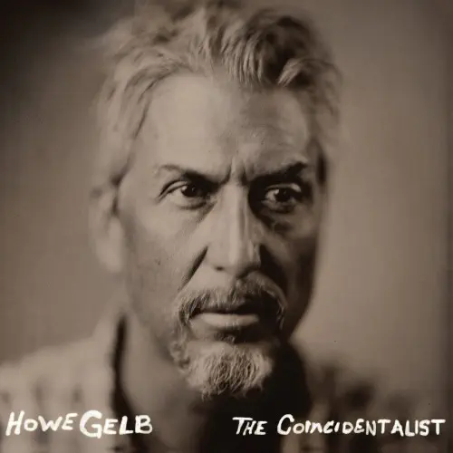 HOWE GELB / ハウ・ゲルブ / THE COINCIDENTALIST AND DUST BOWL (LP)