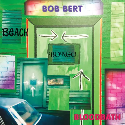 BOB BERT / ボブ・バート / BEACH BONGO BLOODBATH (LP)