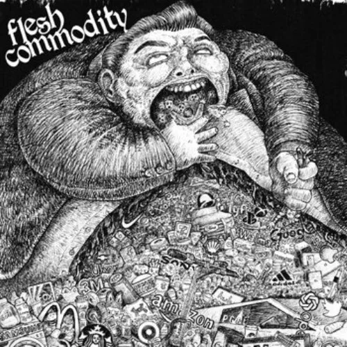 COMMODIFIED FLESH (7