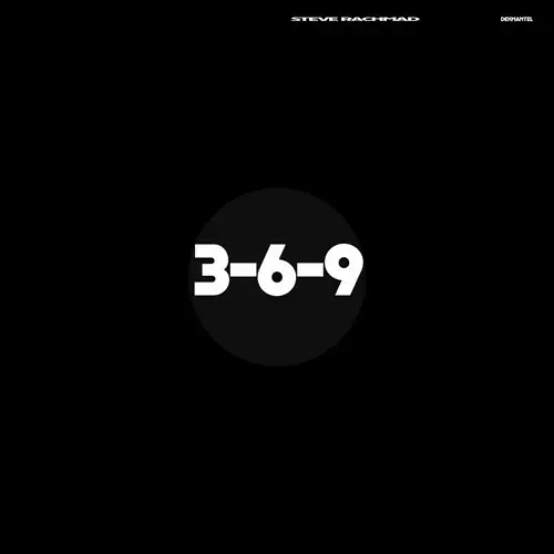 STEVE RACHMAD / スティーヴ・ラクマッド / 3-6-9 EP
