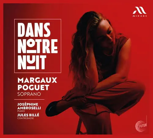 MARGAUX POGUET / マルゴー・ポゲ / DANS NOTRE NUIT