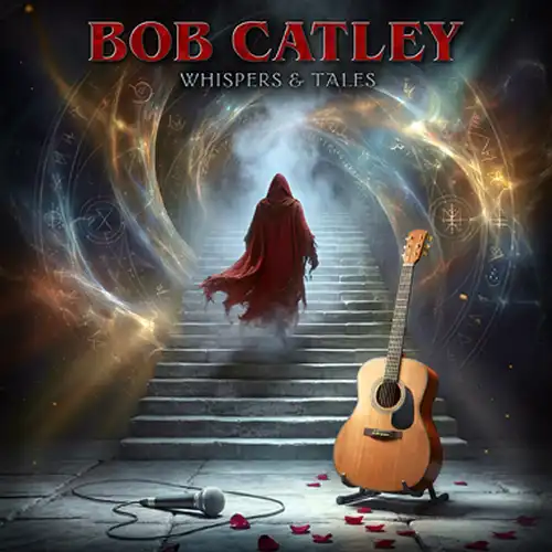 BOB CATLEY / ボブ・カトレイ / WHISPERS & TALES
