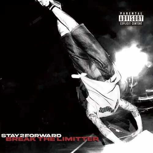STAY2FORWARD / BREAK THE LIMITTER