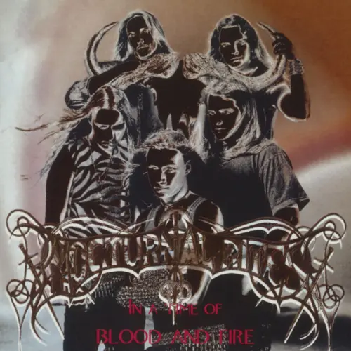 NOCTURNAL RITES / ノクターナル・ライツ / IN A TIME OF BLOOD AND FIRE