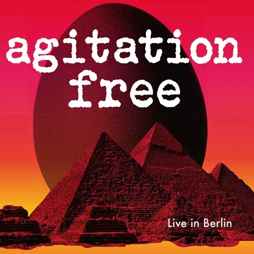 AGITATION FREE / アジテーション・フリー / LIVE IN BERLIN: 1000 COPIES LIMITED VINYL