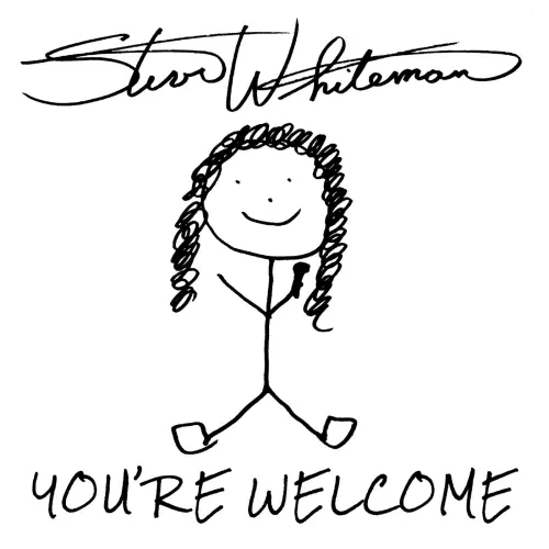 STEVE WHITEMAN / YOU'RE WELCOME