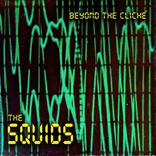 SQUIDS / BEYOND THE CLICHE