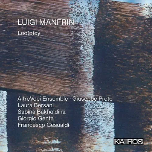 ALTREVOCI ENSEMBLE / アルトレヴォーチ・アンサンブル / LUIGI MANFRIN:LOO(P)CY