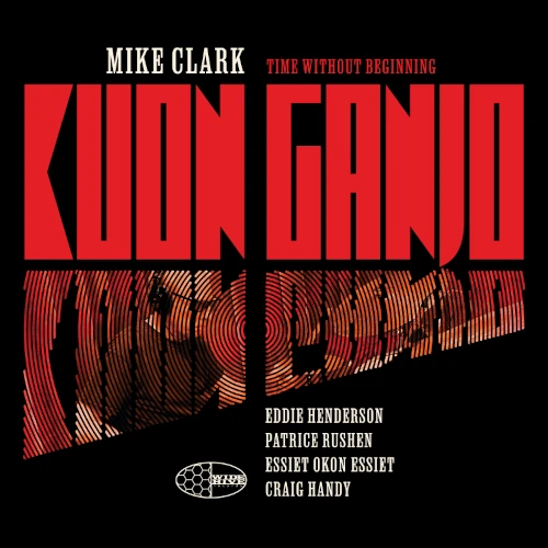 MIKE CLARK / マイク・クラーク / Kuon Ganjo