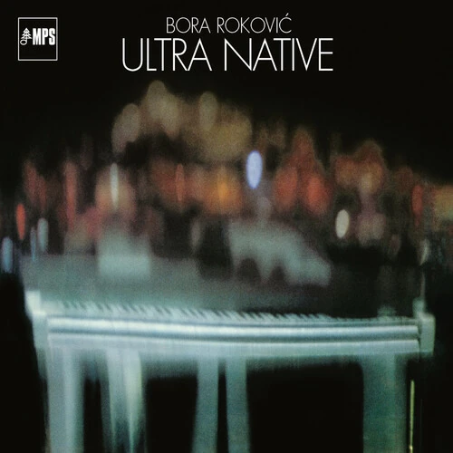 <予約>ボラ・ロコビッチ『Ultra Native』1972年作ヨーロッパ・ジャズ金字塔が初のLPレコードとCDで再発が実現!!