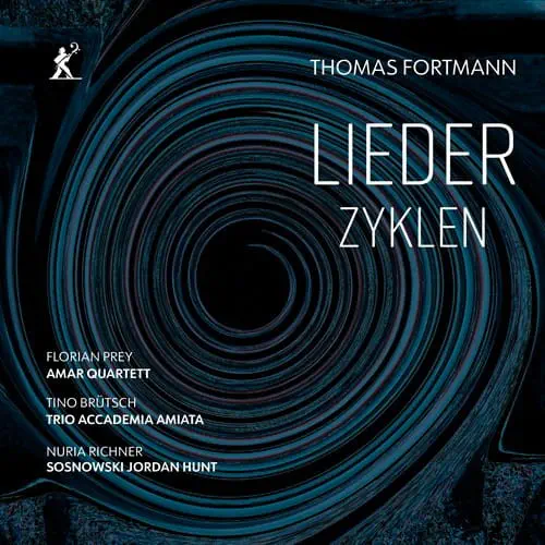 FLORIAN PREY / フローリアン・プライ / THOMAS FORTMANN:LIEDER ZYKLEN