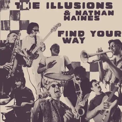 ILLUSIONS & NATHAN HAINES / FIND YOUR WAY (LP)