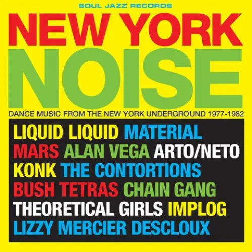 V.A. (NEW WAVE/POST PUNK/NO WAVE) / NEW YORK NOISE - DANCE MUSIC FROM THE NEW YORK UNDERGROUND 1978-82 - 2026 EDITION (LP)
