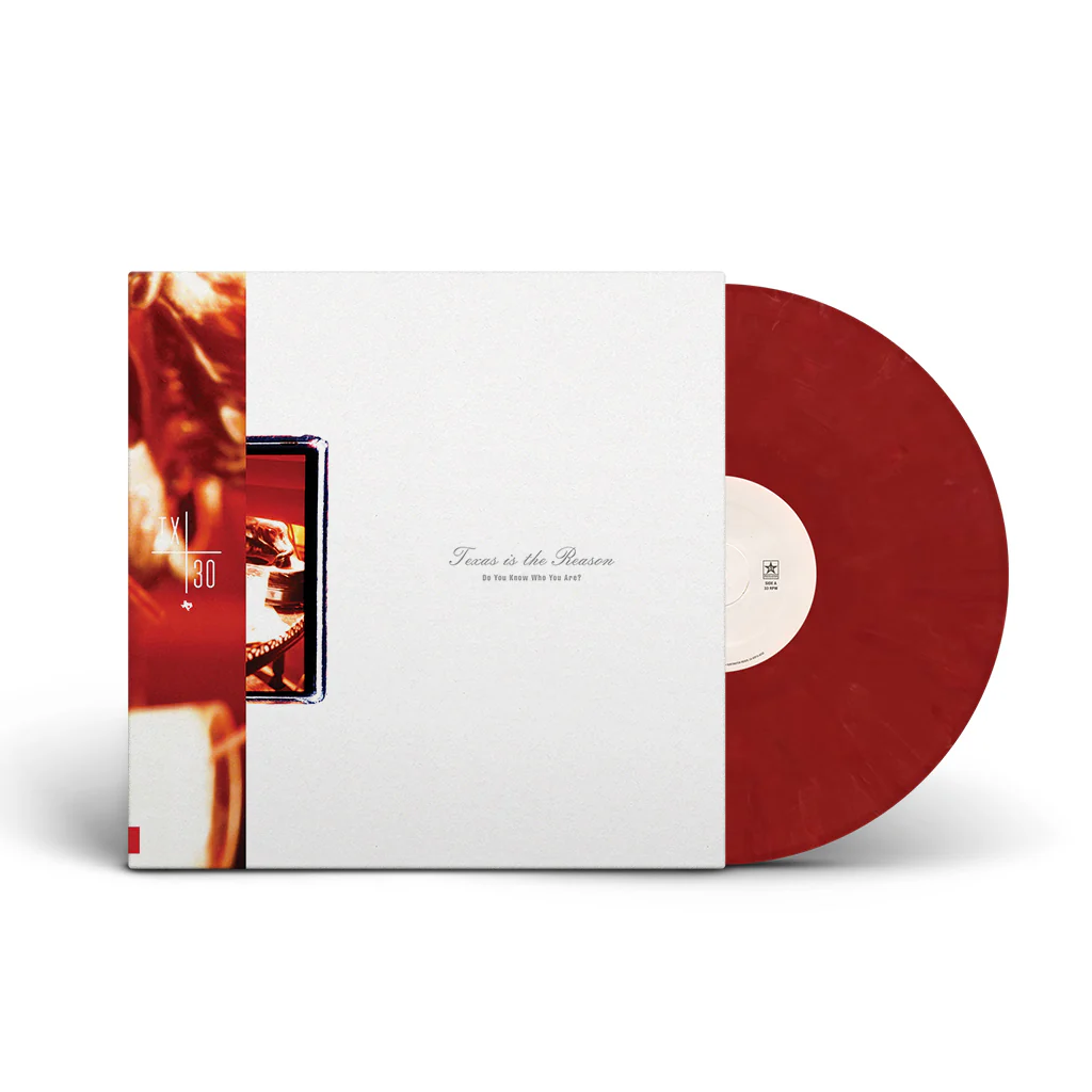TEXAS IS THE REASON / テキサス・イズ・ザ・リーズン / DO YOU KNOW WHO YOU ARE? : TX30 SPECIAL EDITION (LP/RED MARBLE)