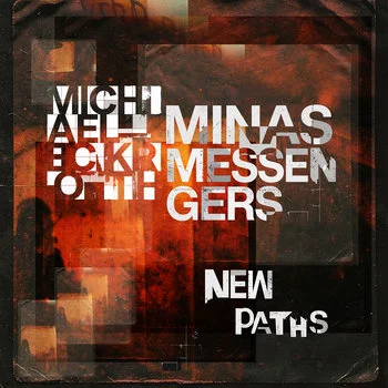 MICHAEL ECKROTH / マイケル・エクロス / MINAS MESSENGERS