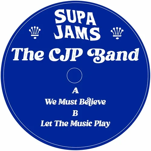 CJP BAND / WE MUST BELIEVE (12")