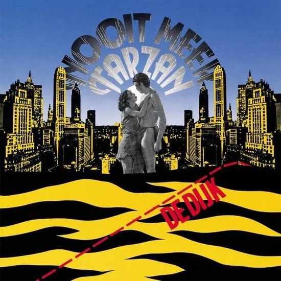 DE DIJK / NOOIT MEER TARZAN (YELLOW COLOURED VINYL)