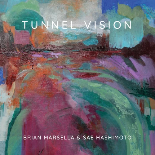 BRIAN MARSELLA & SAE HASHIMOTO / Tunnel Vision