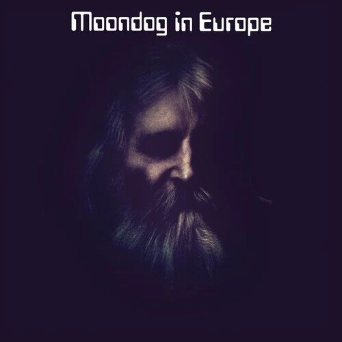 MOONDOG レコード Moondog In Europe/MOONDOG/ムーンドッグ/ムーンドッグが1977年に
