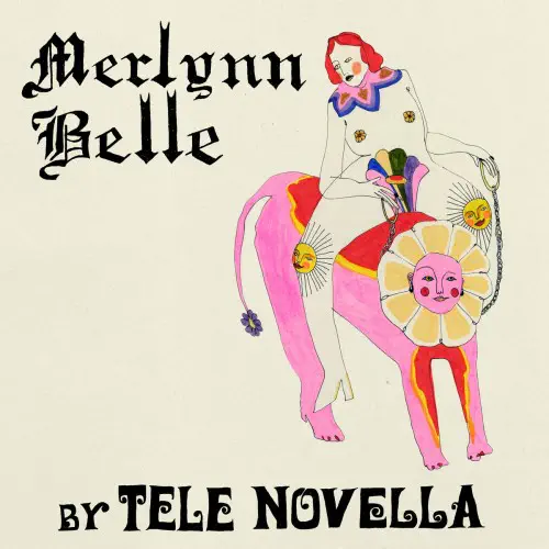 TELE NOVELLA / MERLYNN BELLE (LP, COBALT BLUE VINYL, PRINTED INNER SLEEVE WITH LYRICS & CREDITS)