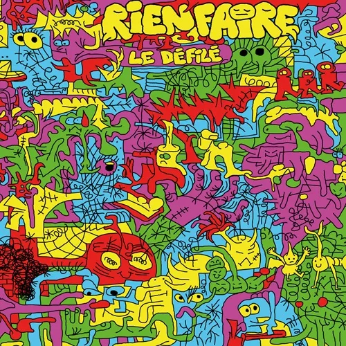 RIEN FAIRE / LE DEFILE